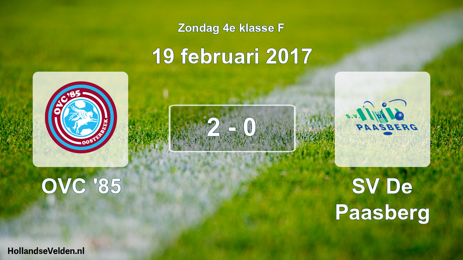 Total number of matches played: OVC '85 - SV De Paasberg 2 - 0 (19 February 2017)