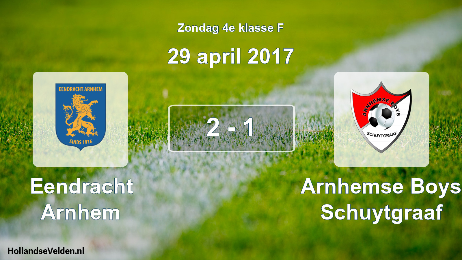 Total number of matches played: Eendracht Arnhem - Arnhemse Boys Schuytgraaf 2 - 1 (29 April 2017)