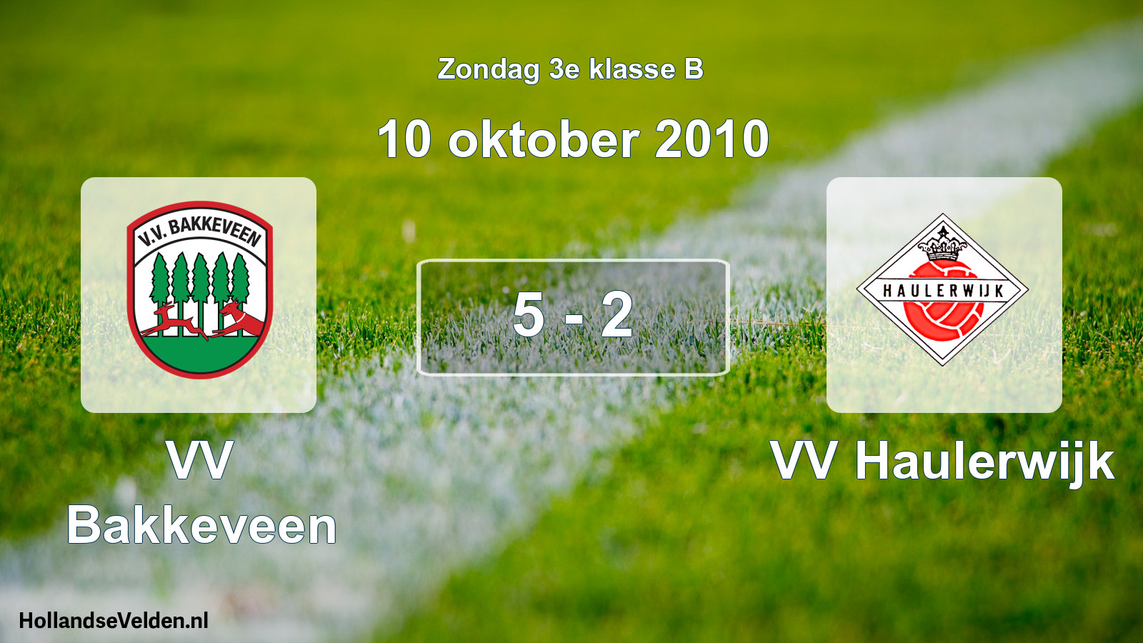 Total number of matches played: VV Bakkeveen - VV Haulerwijk 5 - 2 (10 October 2010)