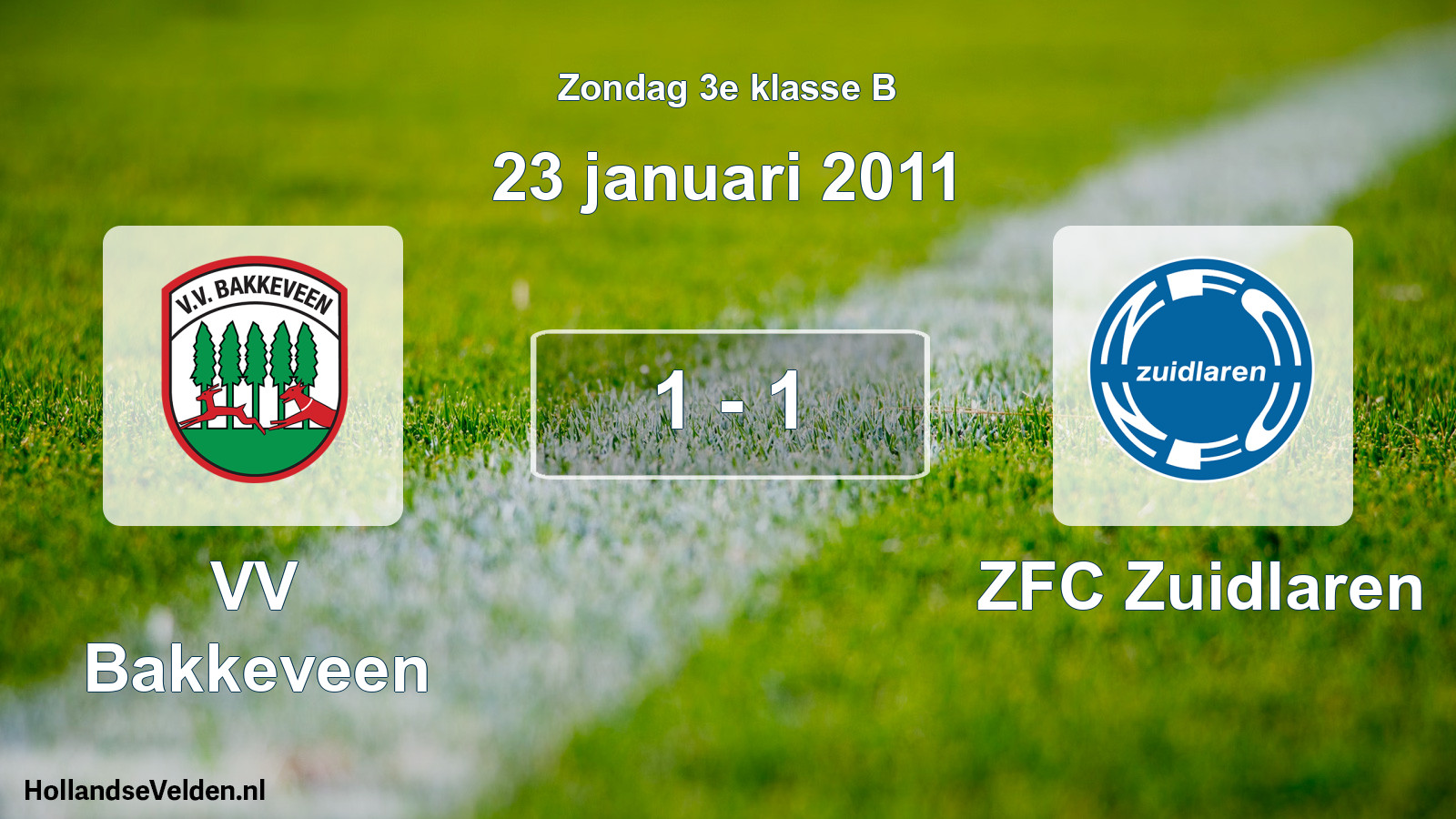 Total number of matches played: VV Bakkeveen - ZFC Zuidlaren 1 - 1 (23 January 2011)