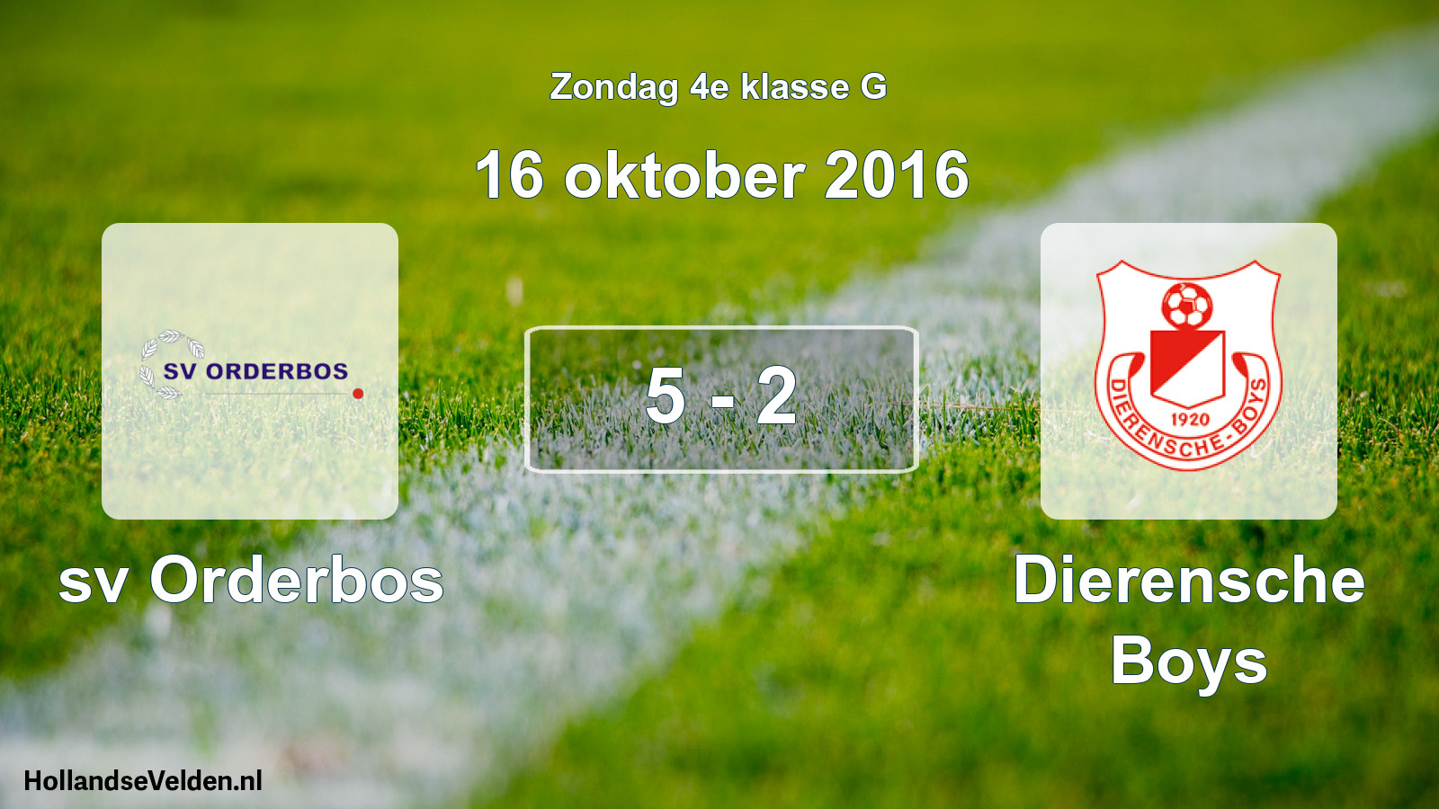 Total number of matches played: sv Orderbos - Dierensche Boys 5 - 2 (16 October 2016)