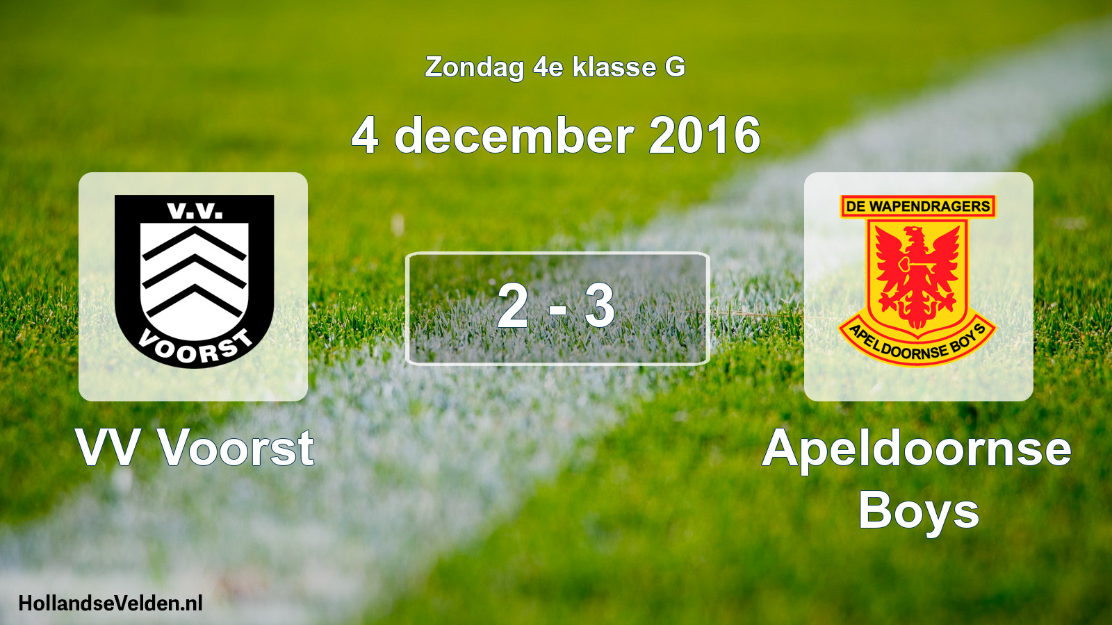 Total number of matches played: VV Voorst - Apeldoornse Boys 2 - 3 (4 December 2016)