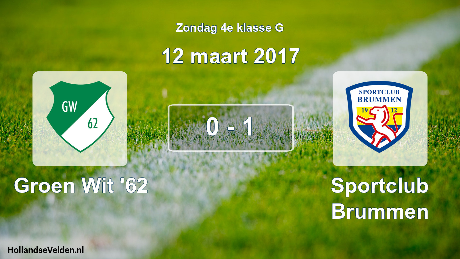 Total number of matches played: Groen Wit '62 - Sportclub Brummen 0 - 1 (12 March 2017)