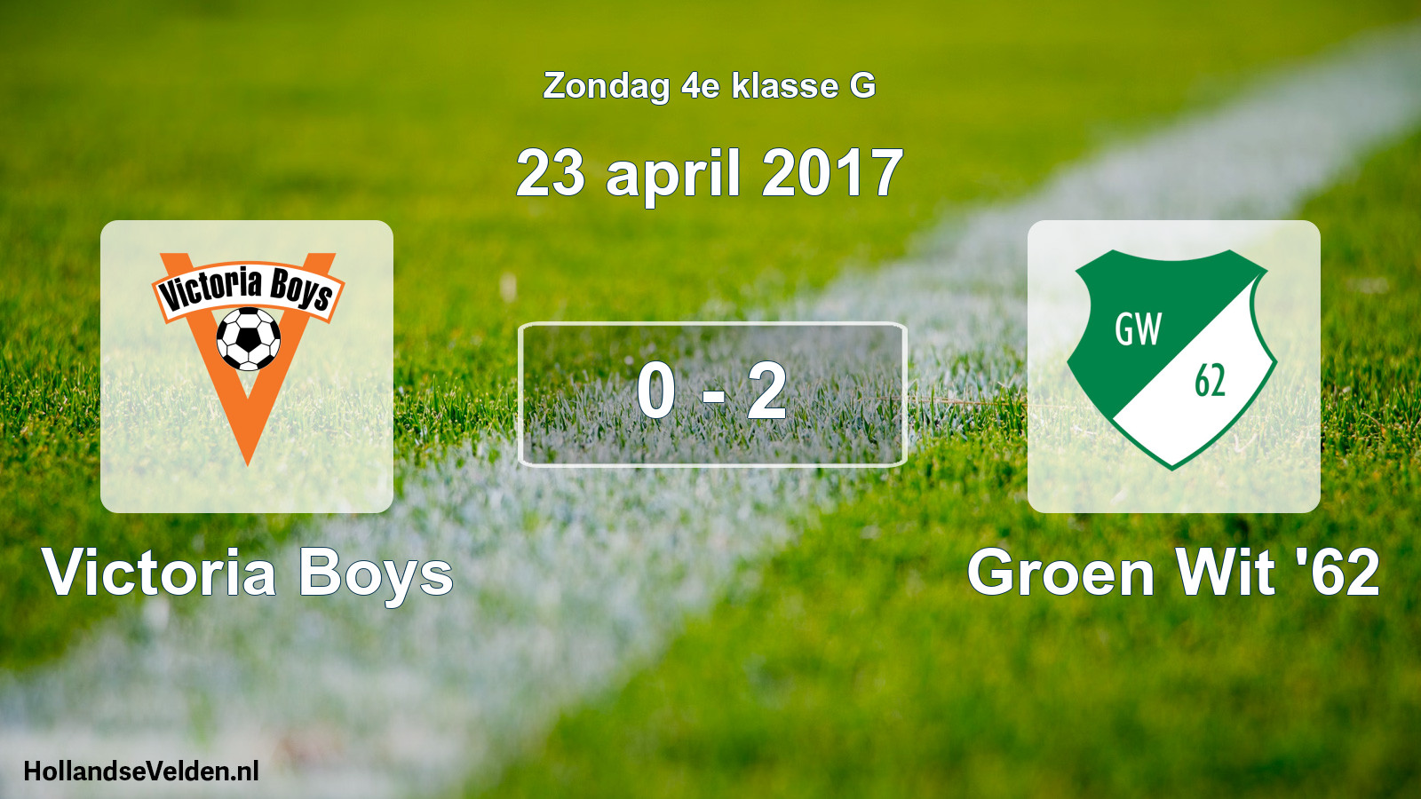 Total number of matches played: Victoria Boys - Groen Wit '62 0 - 2 (23 April 2017)