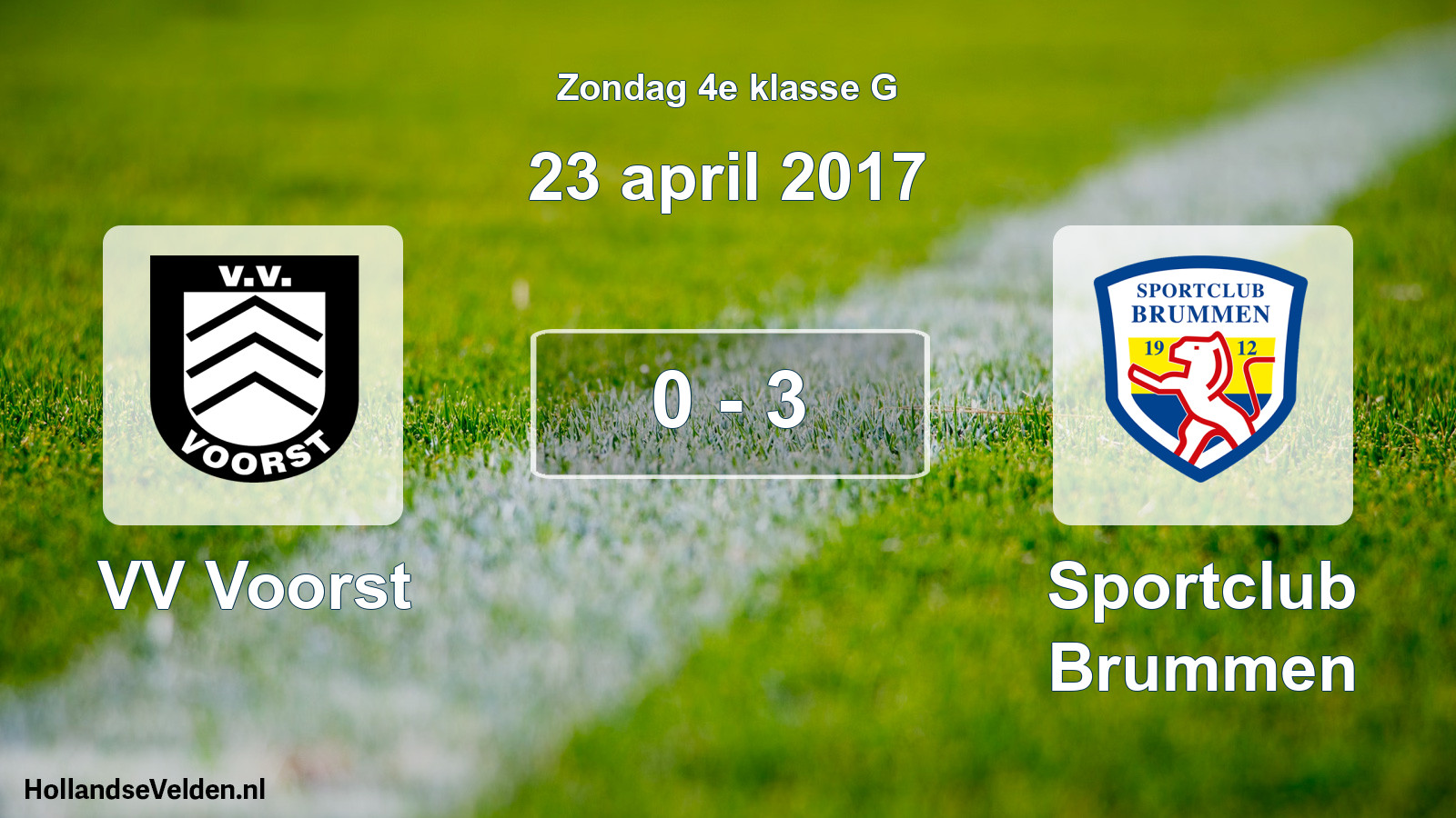 Total number of matches played: VV Voorst - Sportclub Brummen 0 - 3 (23 April 2017)