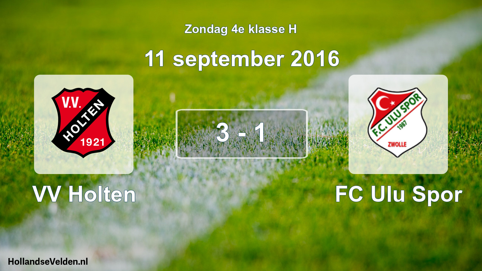 Total number of matches played: VV Holten - FC Ulu Spor 3 - 1 (11 September 2016)