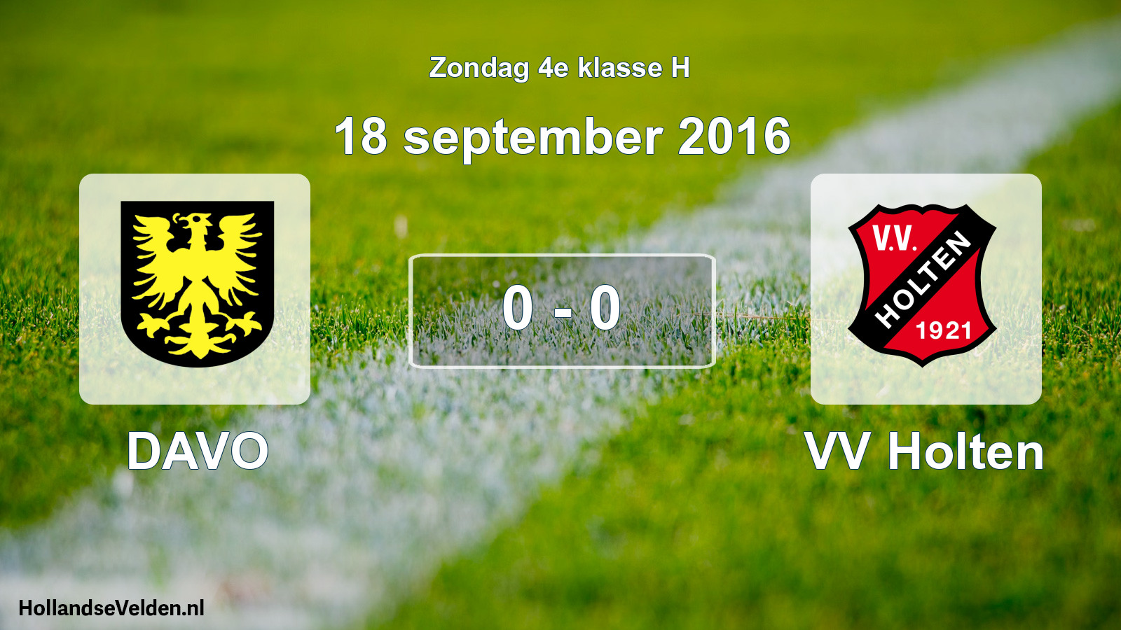 Total number of matches played: DAVO - VV Holten 0 - 0 (18 September 2016)
