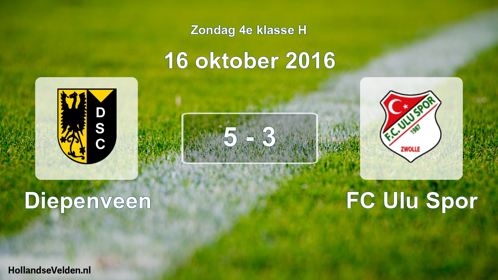 Total number of matches played: Diepenveen - FC Ulu Spor 5 - 3 (16 October 2016)