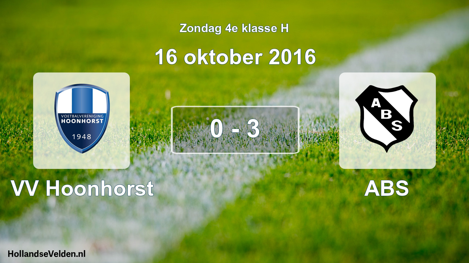 Total number of matches played: VV Hoonhorst - ABS 0 - 3 (16 October 2016)