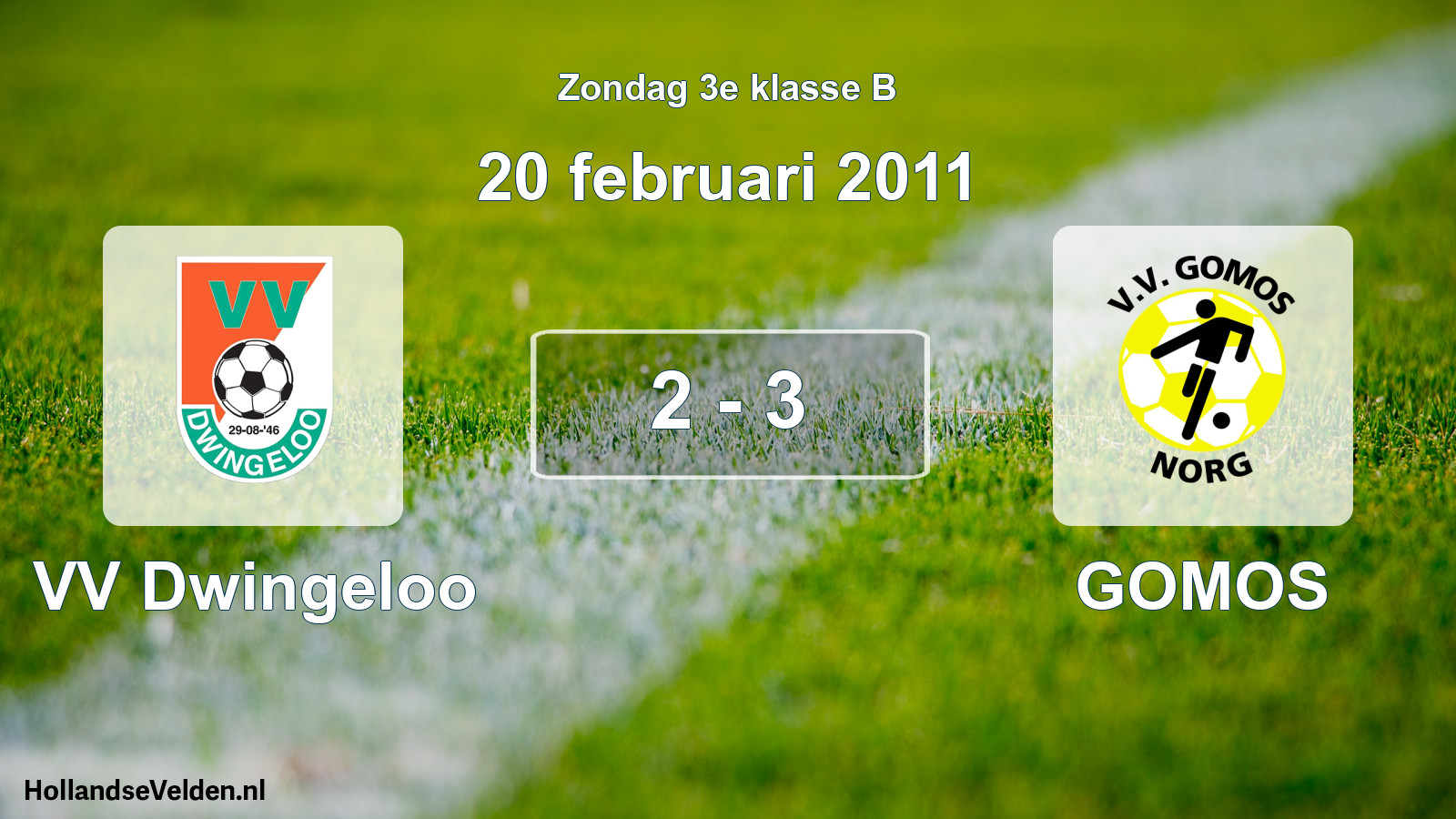 Total number of matches played: VV Dwingeloo - GOMOS 2 - 3 (20 February 2011)