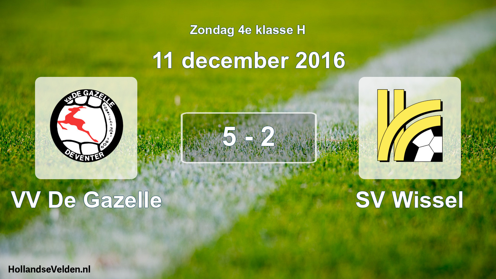 Total number of matches played: VV De Gazelle - SV Wissel 5 - 2 (11 December 2016)