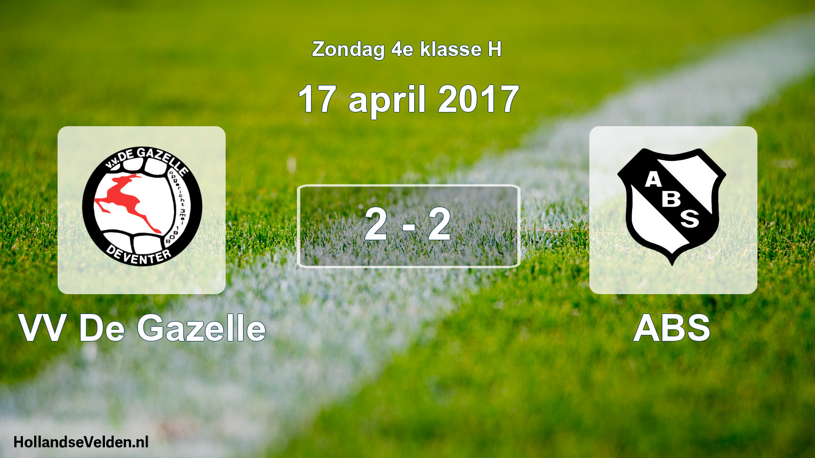 Total number of matches played: VV De Gazelle - ABS 2 - 2 (17 April 2017)