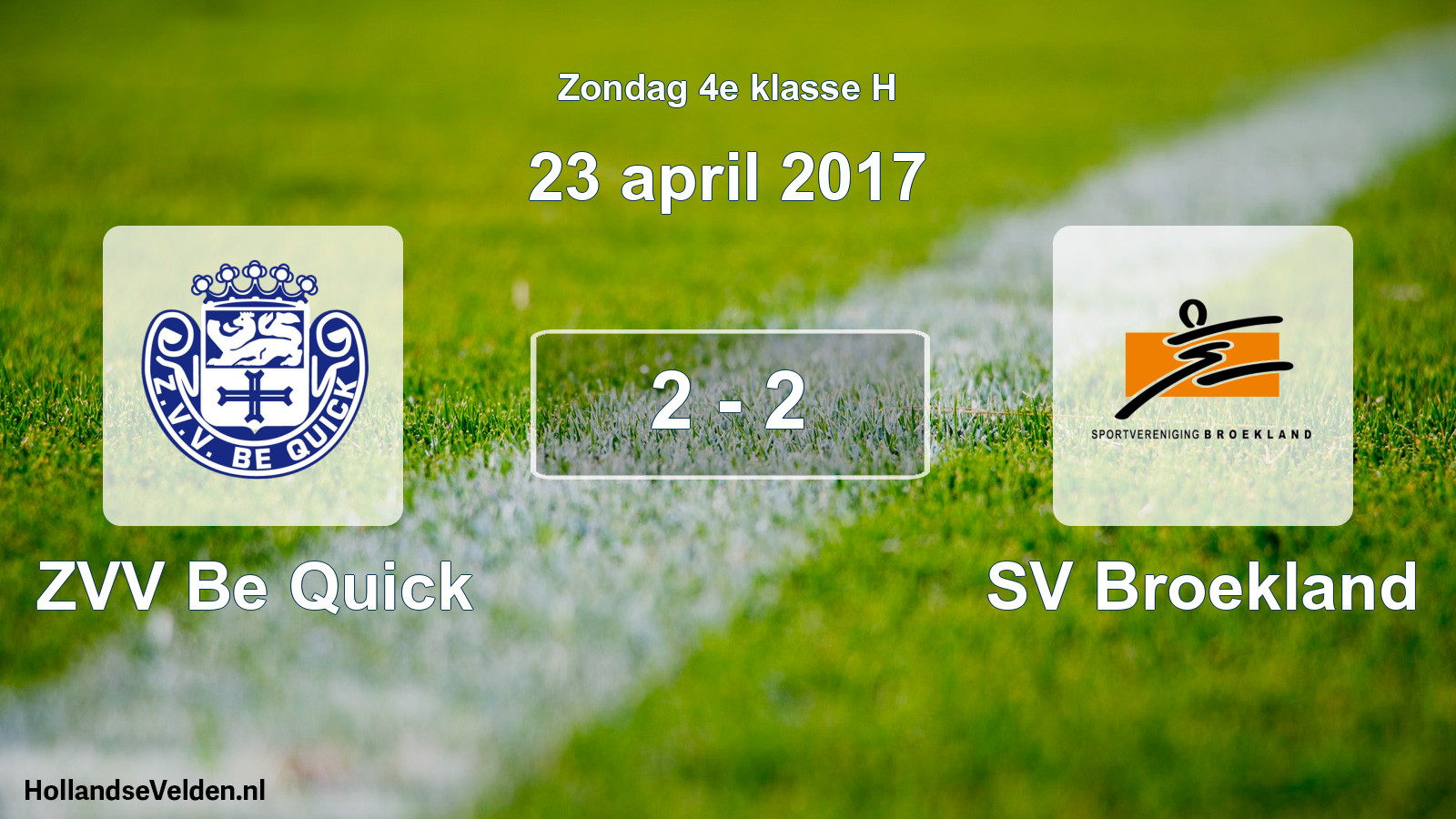 Total number of matches played: ZVV Be Quick - SV Broekland 2 - 2 (23 April 2017)