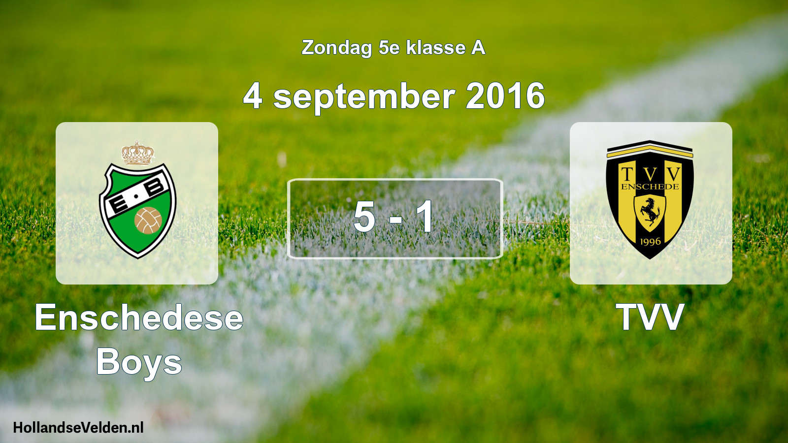 Total number of matches played: Enschedese Boys - TVV 5 - 1 (4 September 2016)