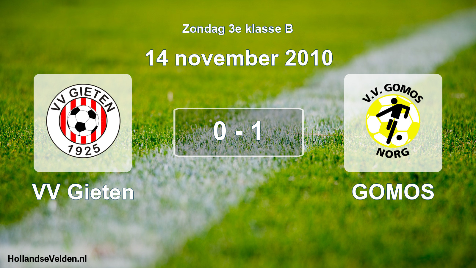 Total number of matches played: VV Gieten - GOMOS 0 - 1 (14 November 2010)