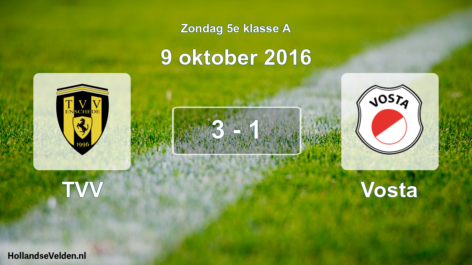 Total number of matches played: TVV - Vosta 3 - 1 (9 October 2016)
