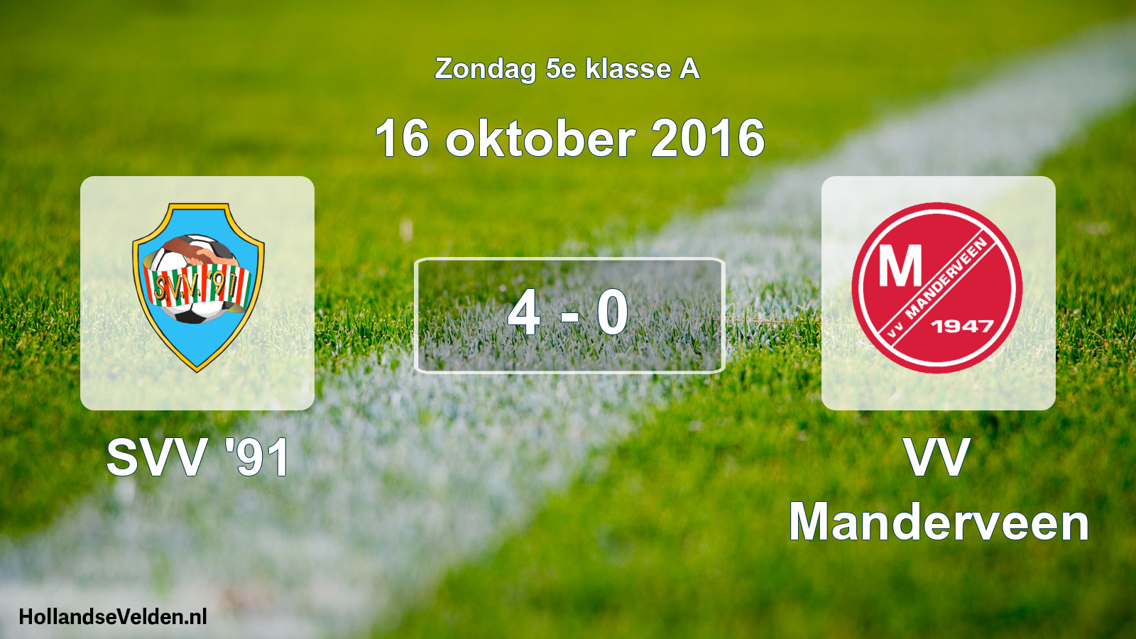 Total number of matches played: SVV '91 - VV Manderveen 4 - 0 (16 October 2016)