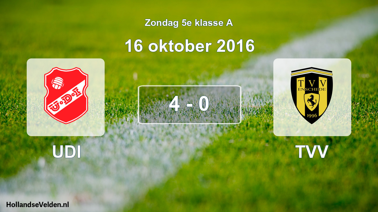 Total number of matches played: UDI - TVV 4 - 0 (16 October 2016)