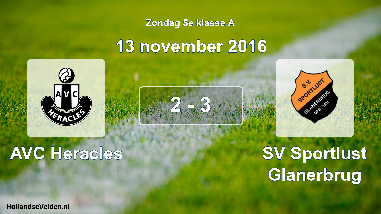 Total number of matches played: AVC Heracles - SV Sportlust Glanerbrug 2 - 3 (13 November 2016)