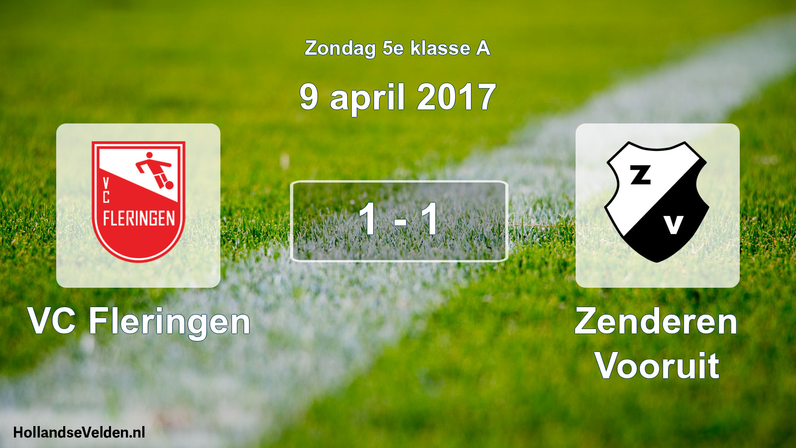 Total number of matches played: VC Fleringen - Zenderen Vooruit 1 - 1 (9 April 2017)