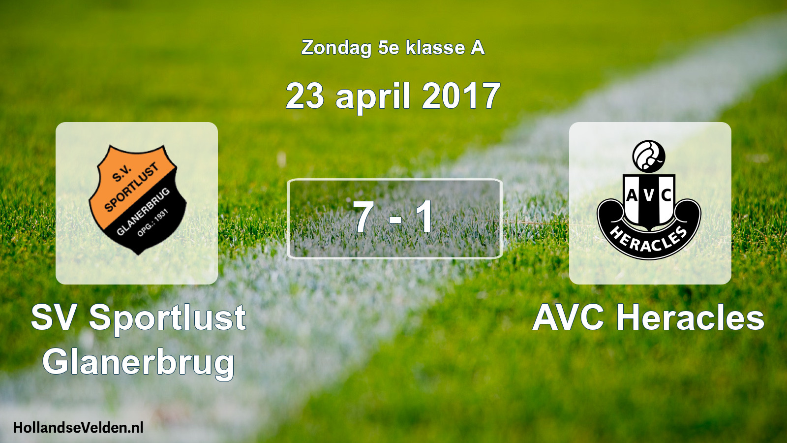 Total number of matches played: SV Sportlust Glanerbrug - AVC Heracles 7 - 1 (23 April 2017)