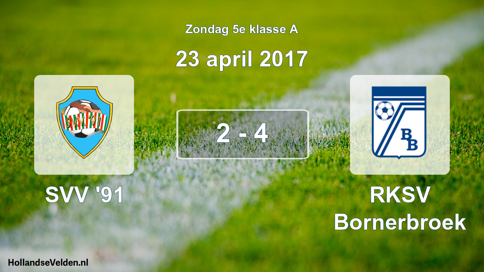 Total number of matches played: SVV '91 - RKSV Bornerbroek 2 - 4 (23 April 2017)