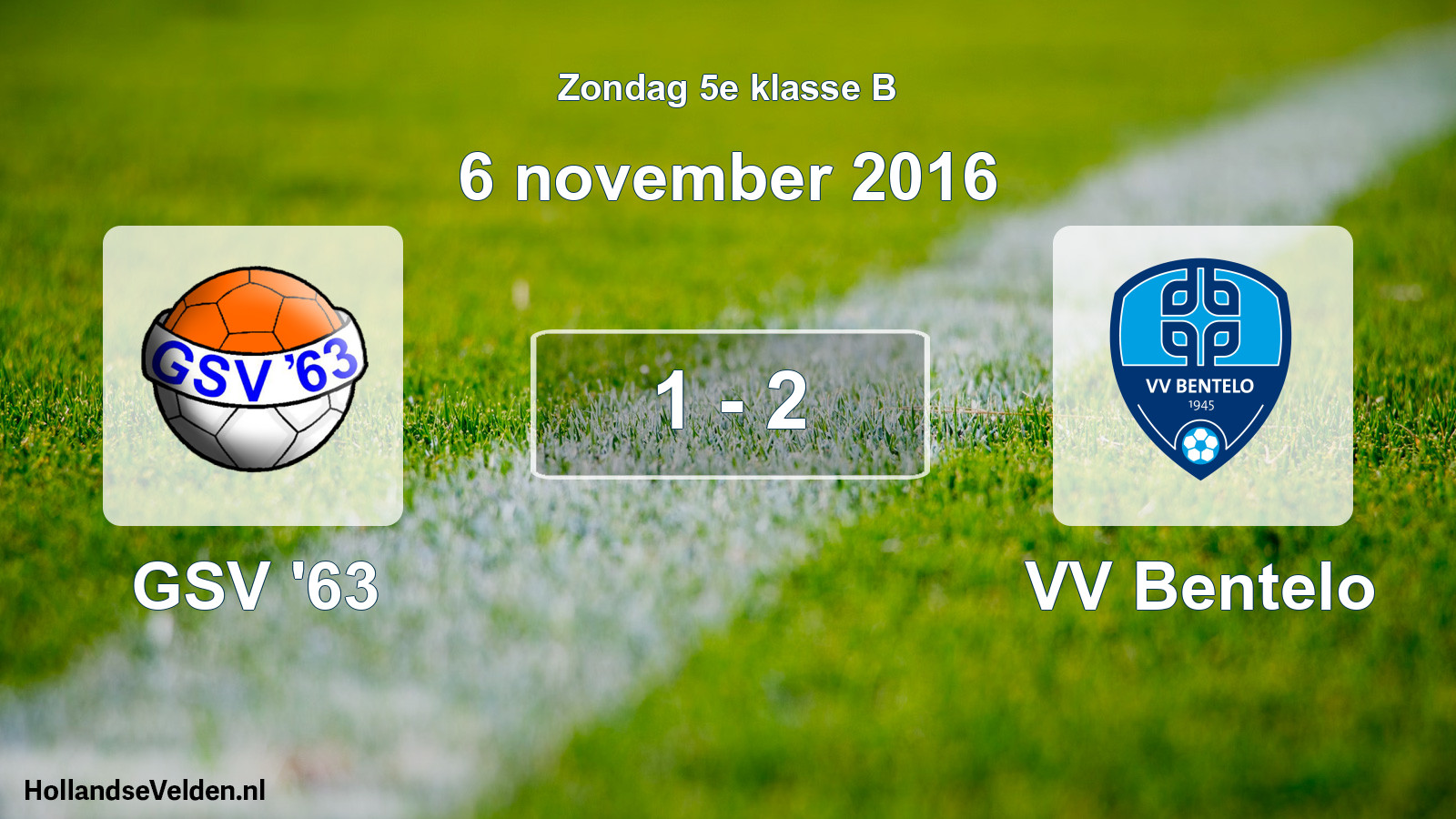 Total number of matches played: GSV '63 - VV Bentelo 1 - 2 (6 November 2016)