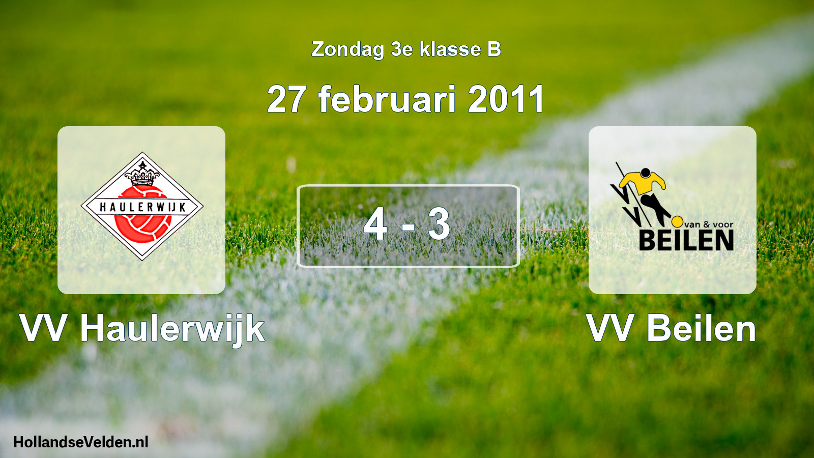 Total number of matches played: VV Haulerwijk - VV Beilen 4 - 3 (27 February 2011)