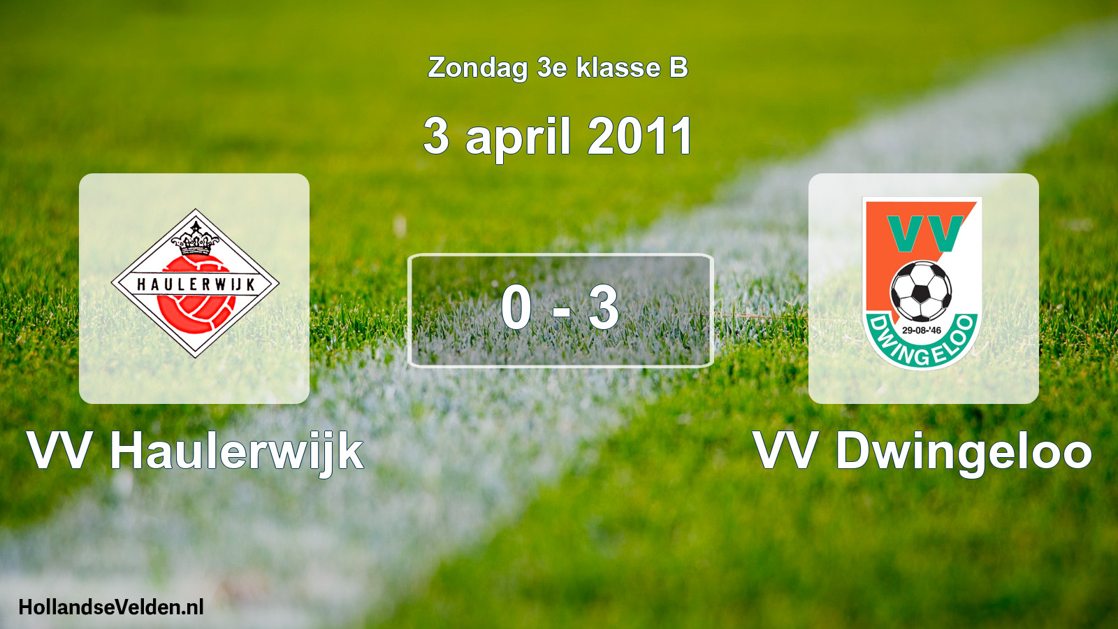 Total number of matches played: VV Haulerwijk - VV Dwingeloo 0 - 3 (3 April 2011)