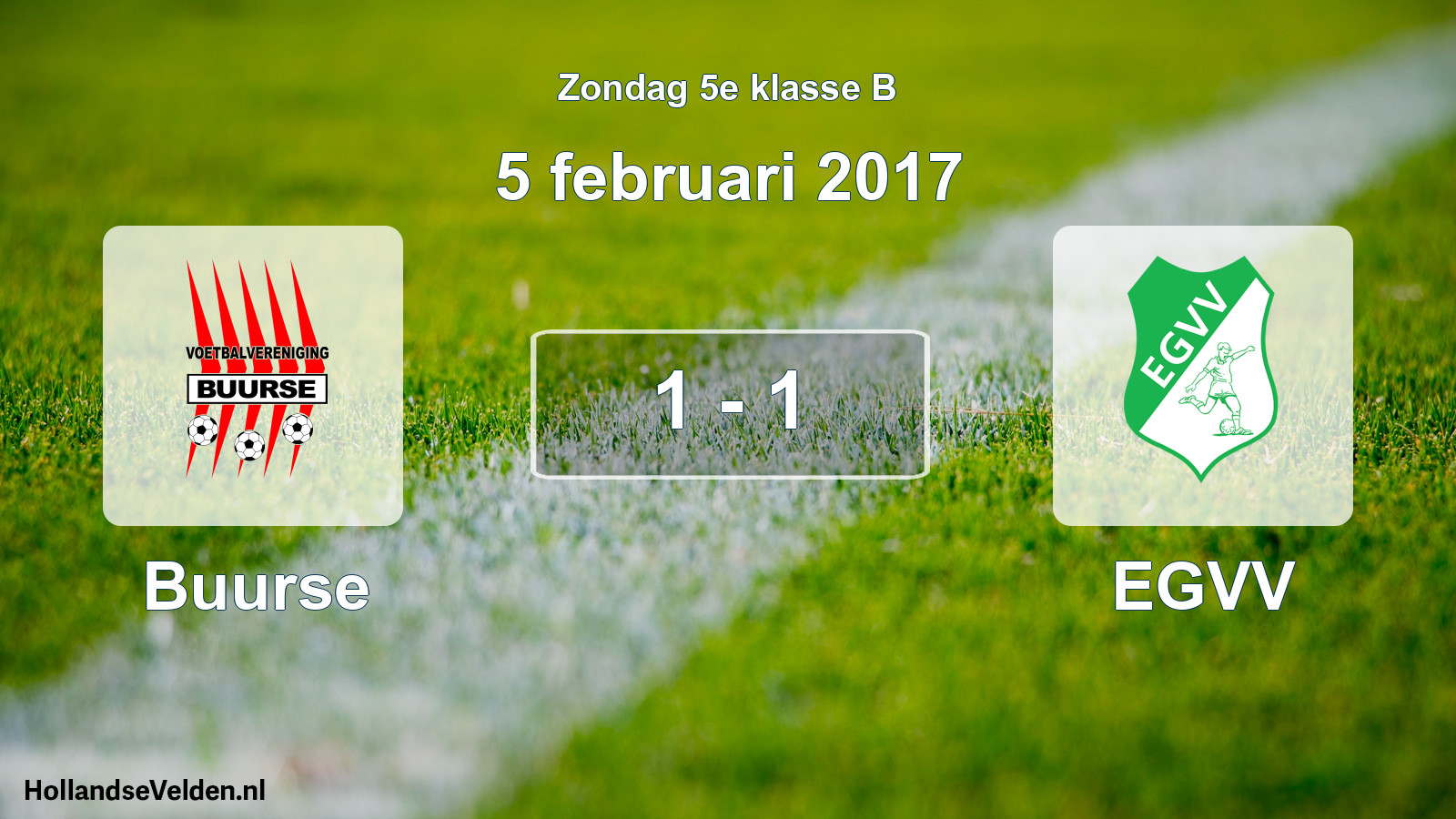 Total number of matches played: Buurse - EGVV 1 - 1 (5 February 2017)