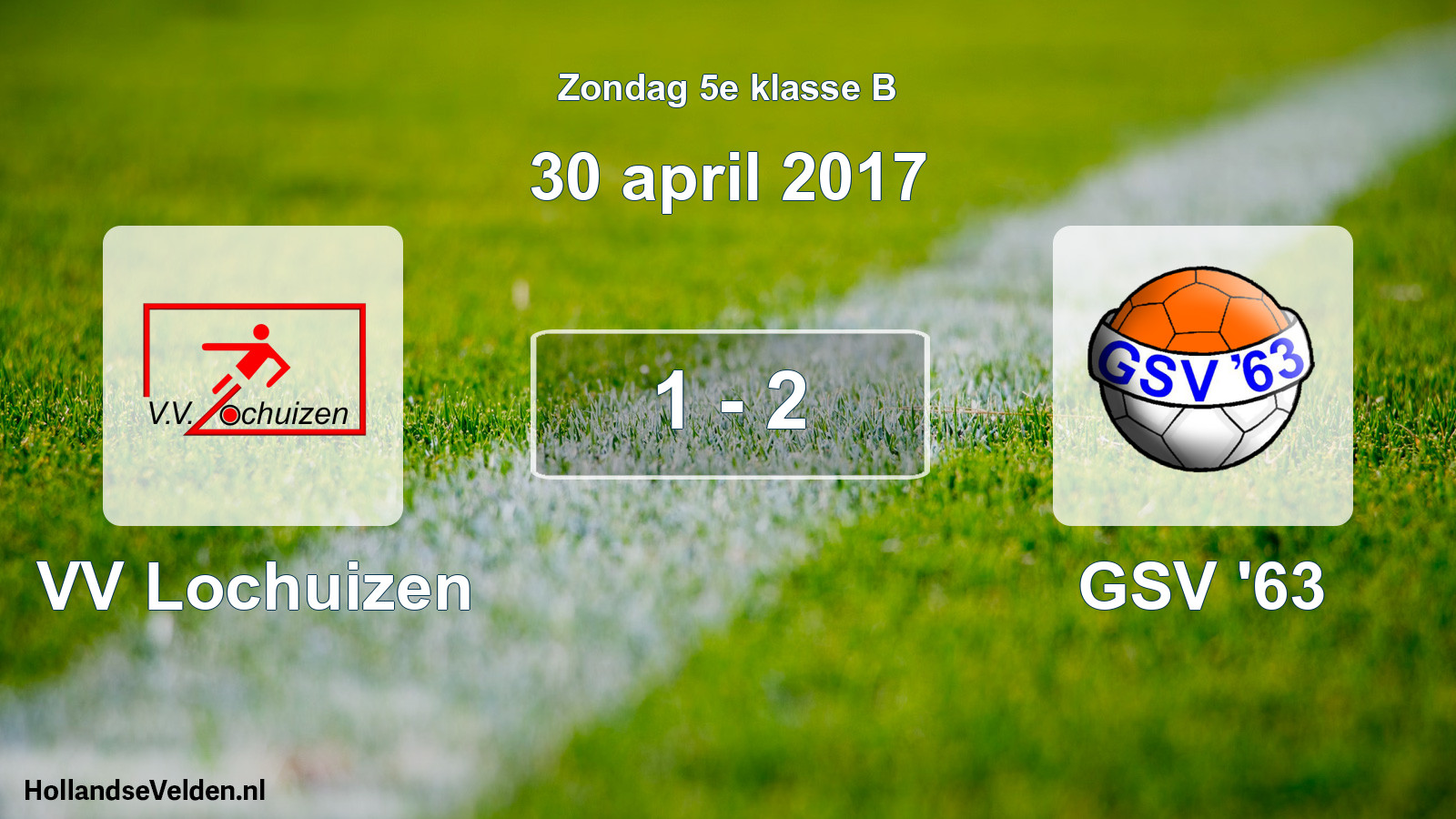 Total number of matches played: VV Lochuizen - GSV '63 1 - 2 (30 April 2017)