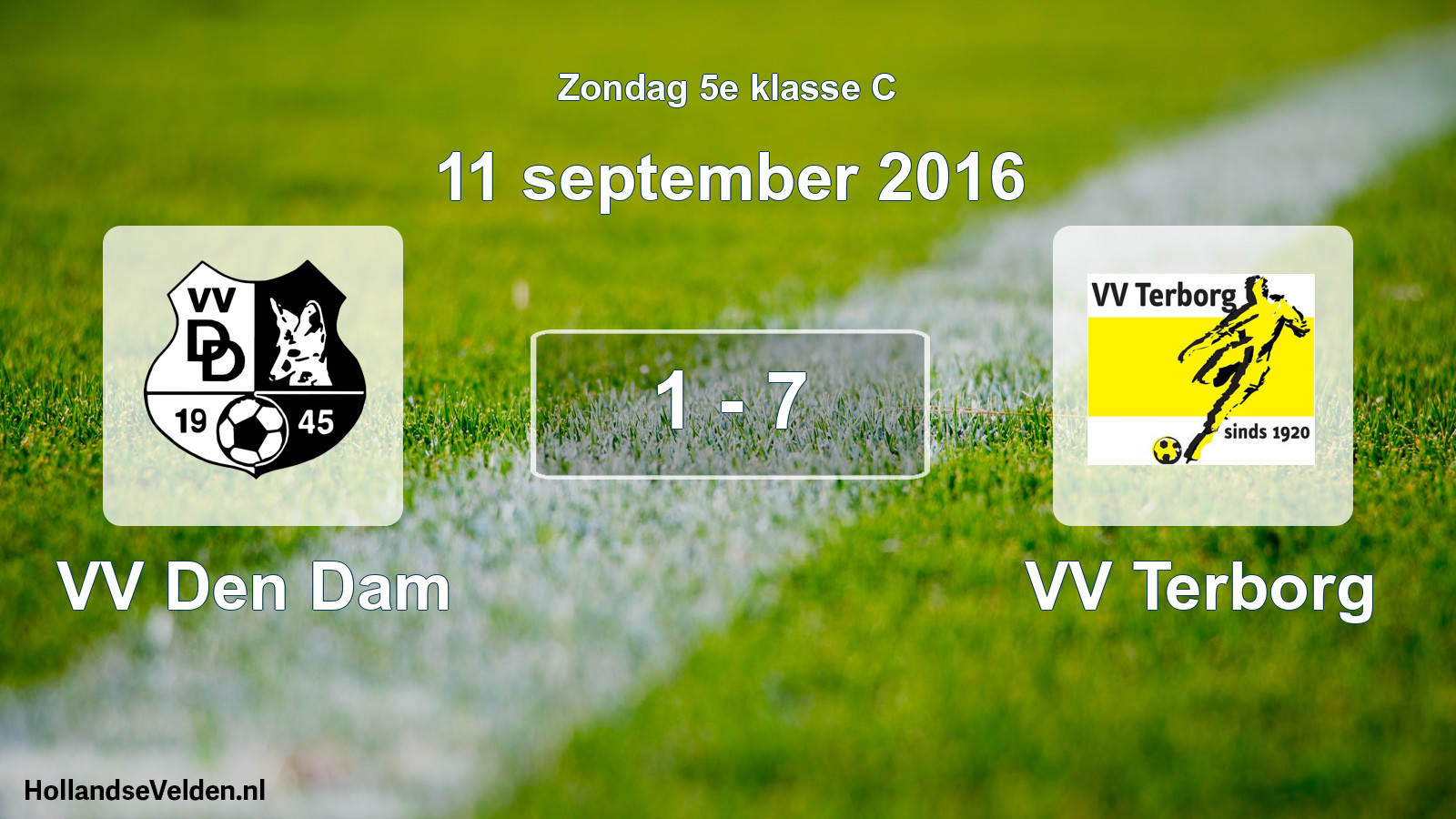Total number of matches played: VV Den Dam - VV Terborg 1 - 7 (11 September 2016)