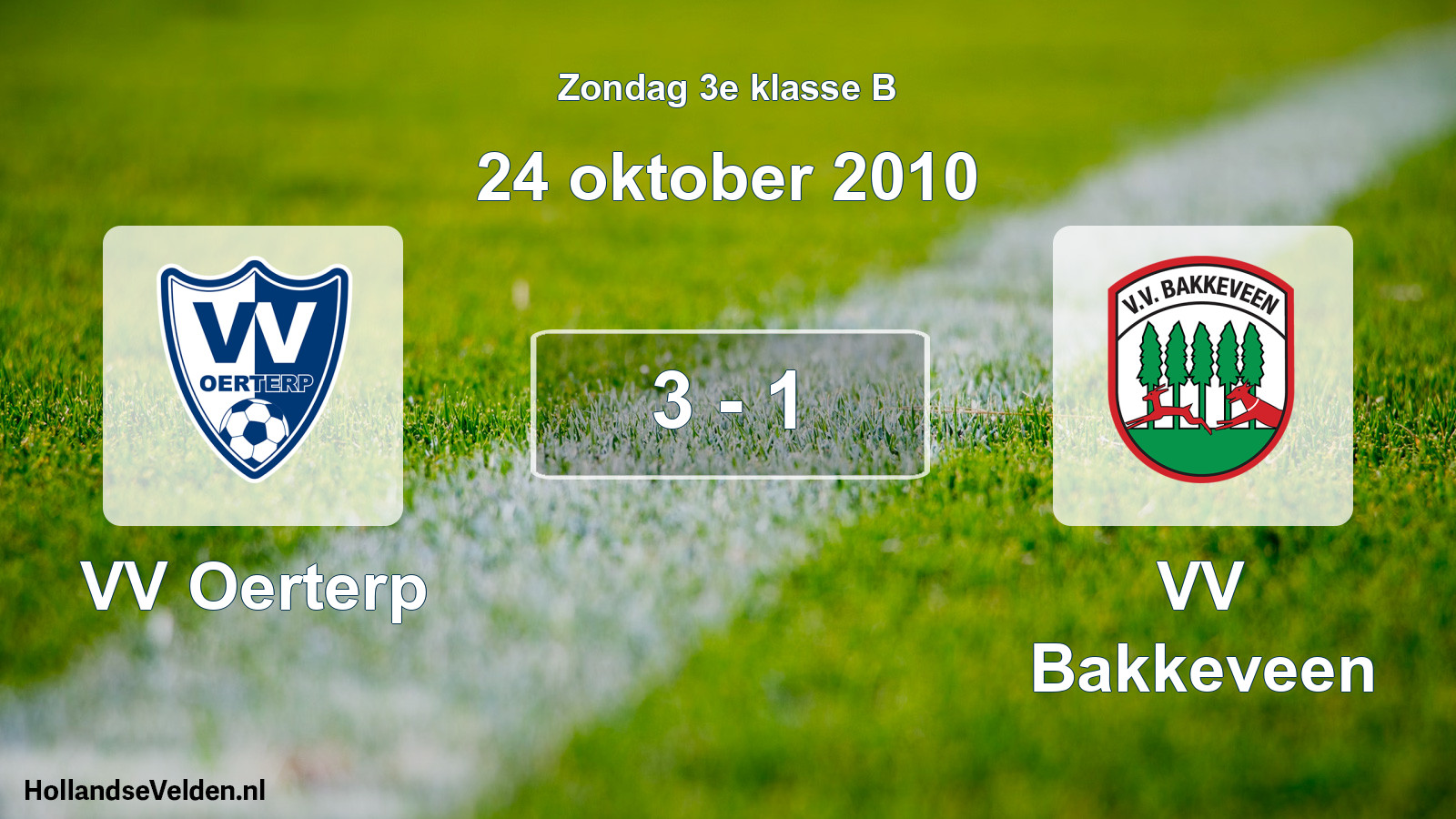 Total number of matches played: VV Oerterp - VV Bakkeveen 3 - 1 (24 October 2010)