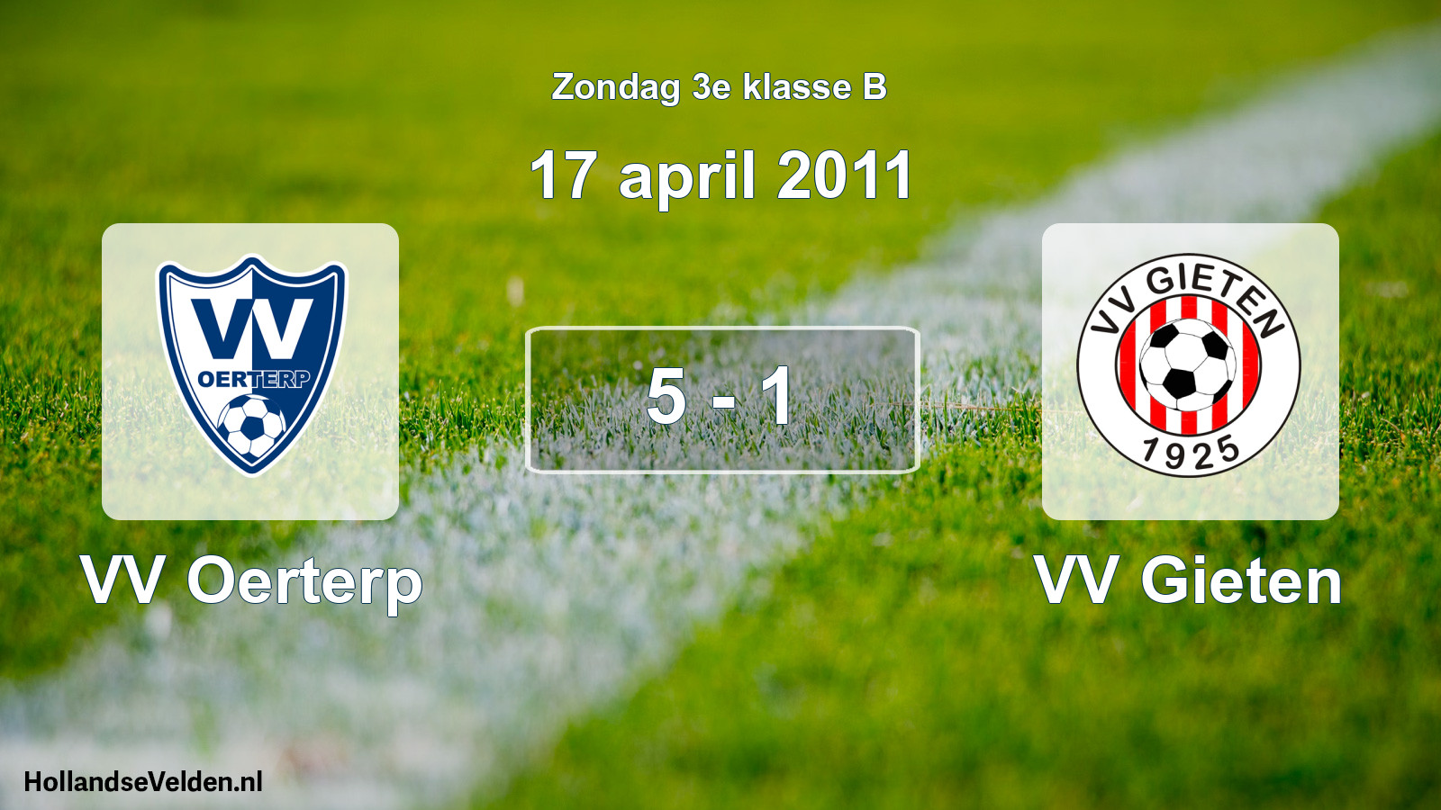 Total number of matches played: VV Oerterp - VV Gieten 5 - 1 (17 April 2011)