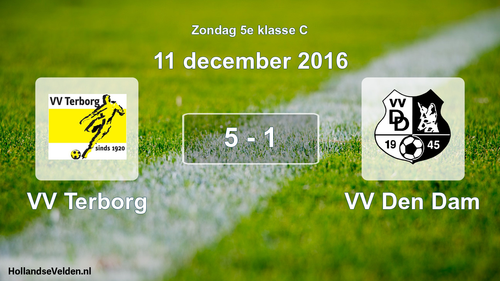 Total number of matches played: VV Terborg - VV Den Dam 5 - 1 (11 December 2016)