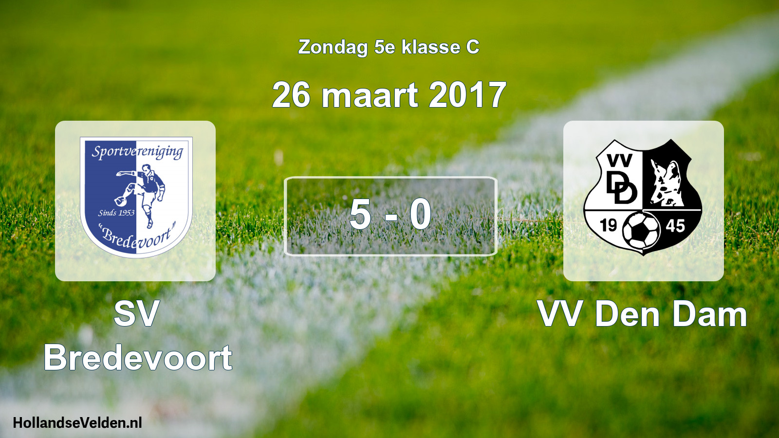 Total number of matches played: SV Bredevoort - VV Den Dam 5 - 0 (26 March 2017)