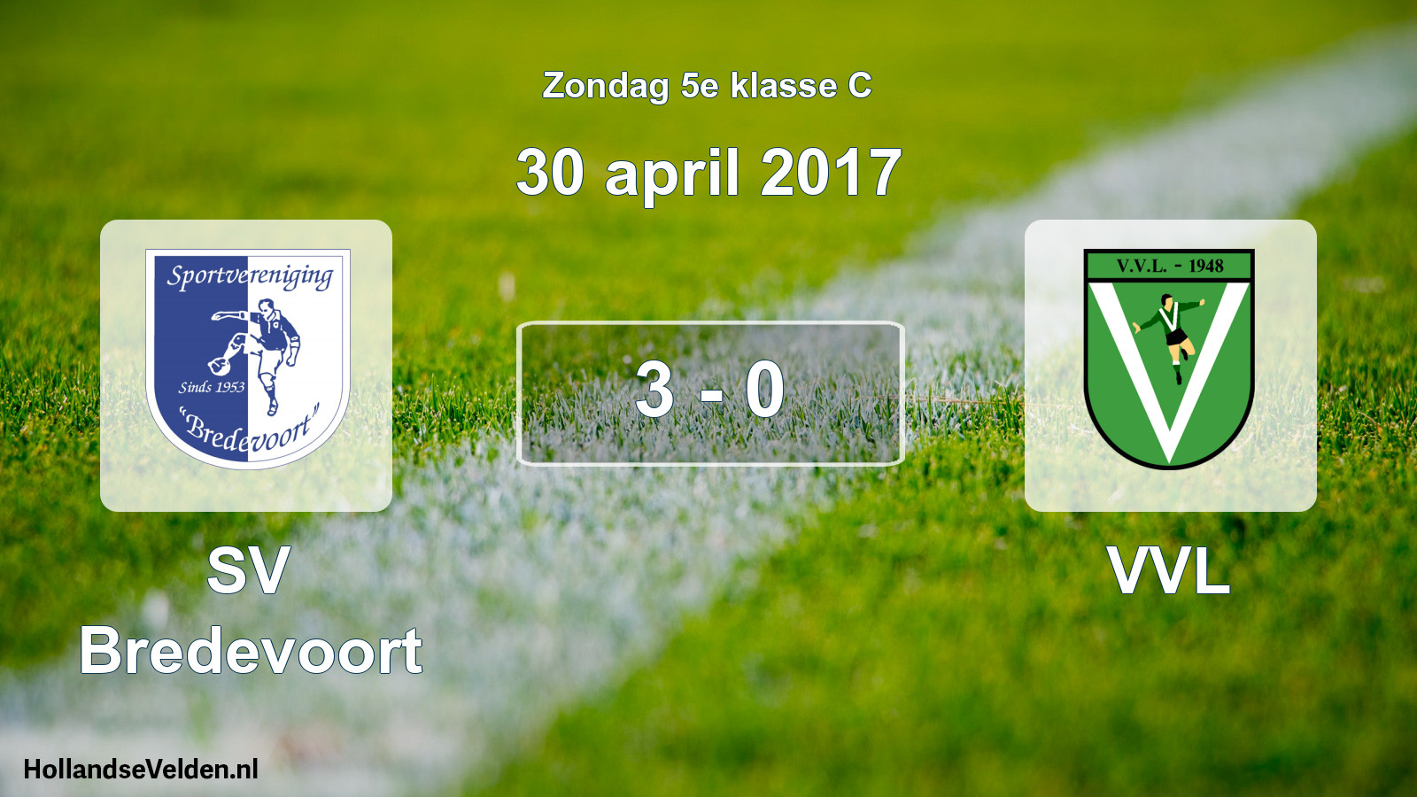 Total number of matches played: SV Bredevoort - VVL 3 - 0 (30 April 2017)