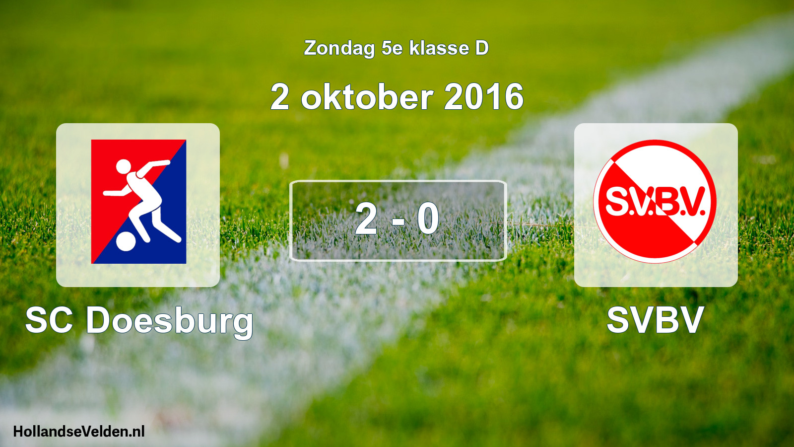 Total number of matches played: SC Doesburg - SVBV 2 - 0 (2 October 2016)
