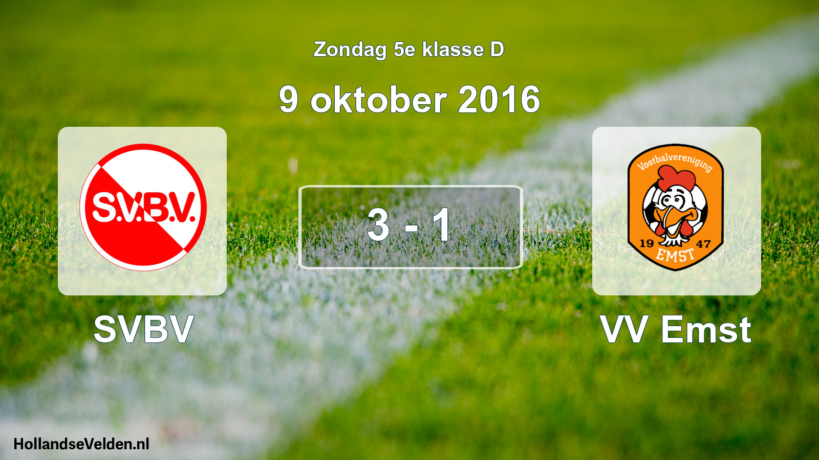 Total number of matches played: SVBV - VV Emst 3 - 1 (9 October 2016)