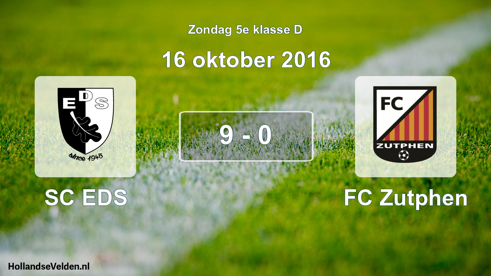 Total number of matches played: SC EDS - FC Zutphen 9 - 0 (16 October 2016)