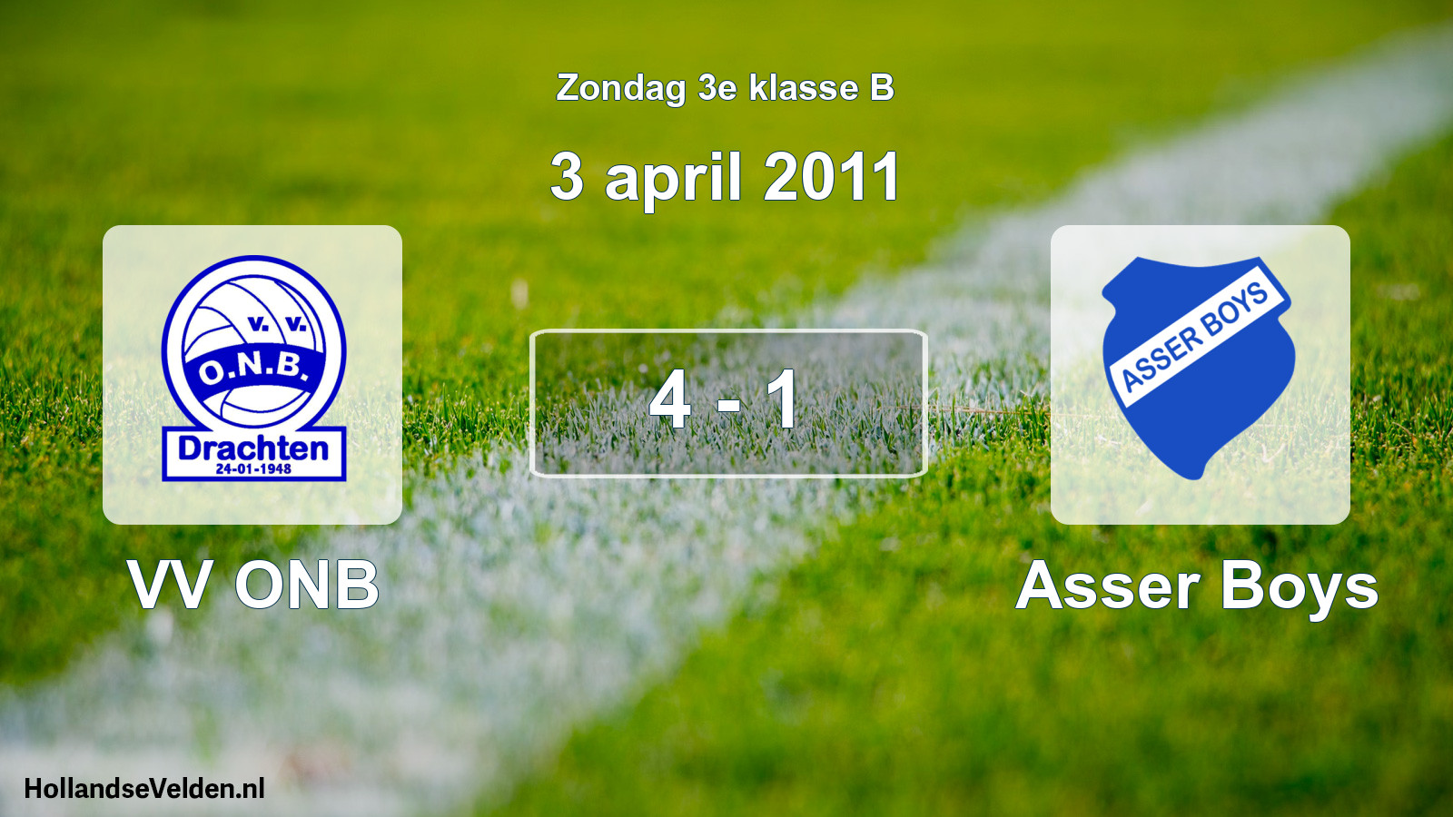 Total number of matches played: VV ONB - Asser Boys 4 - 1 (3 April 2011)