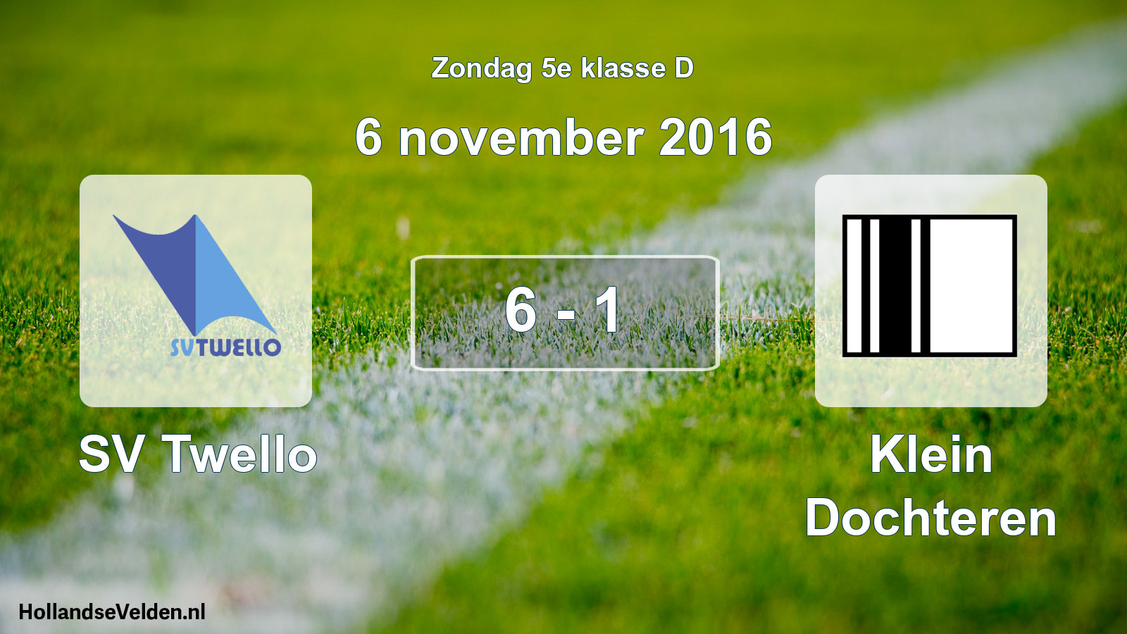 Total number of matches played: SV Twello - Klein Dochteren 6 - 1 (6 November 2016)