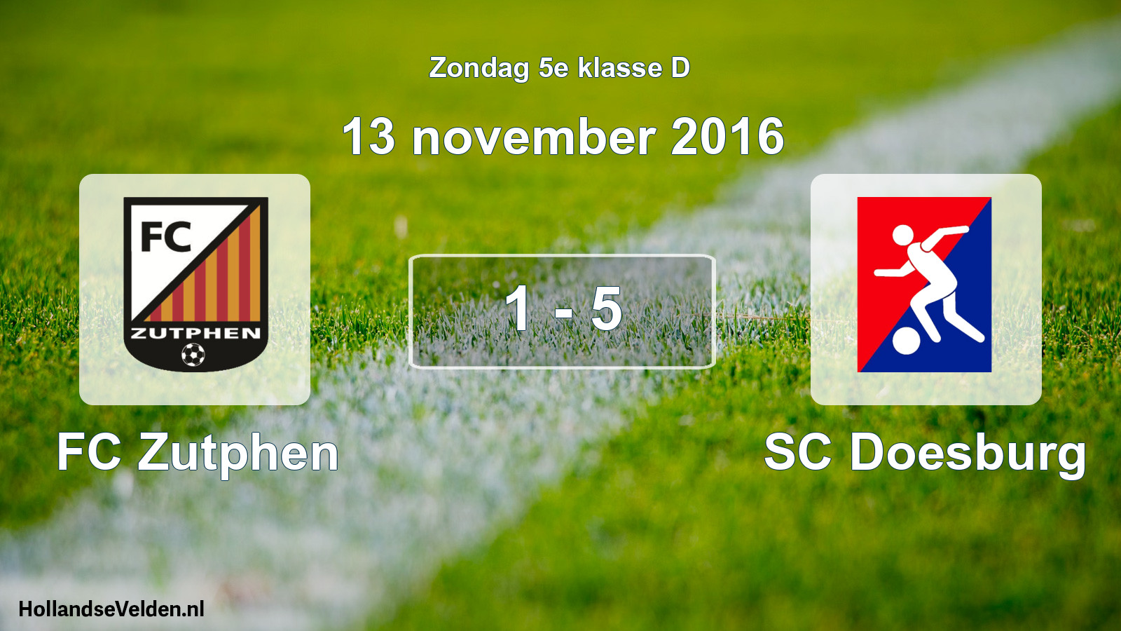 Total number of matches played: FC Zutphen - SC Doesburg 1 - 5 (13 November 2016)