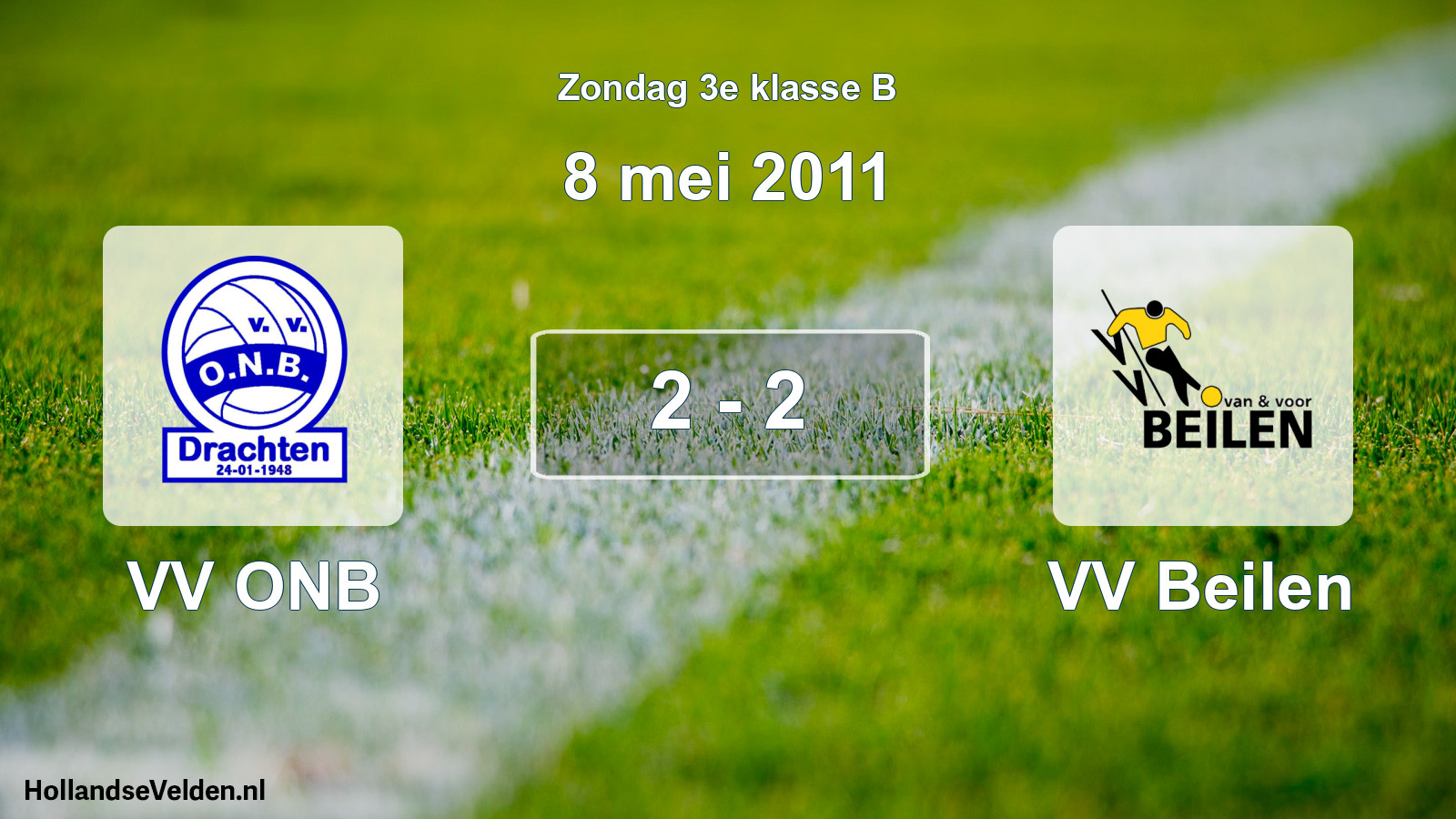 Total number of matches played: VV ONB - VV Beilen 2 - 2 (8 May 2011)