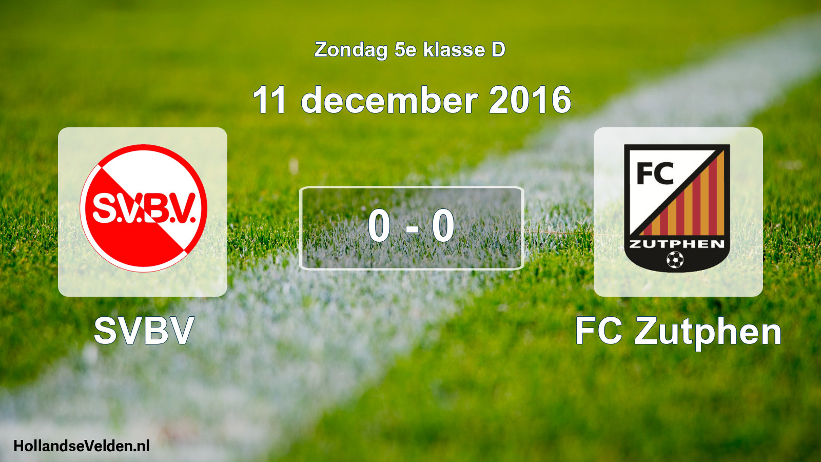 Total number of matches played: SVBV - FC Zutphen 0 - 0 (11 December 2016)