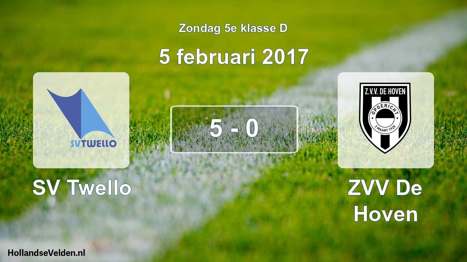 Total number of matches played: SV Twello - ZVV De Hoven 5 - 0 (5 February 2017)