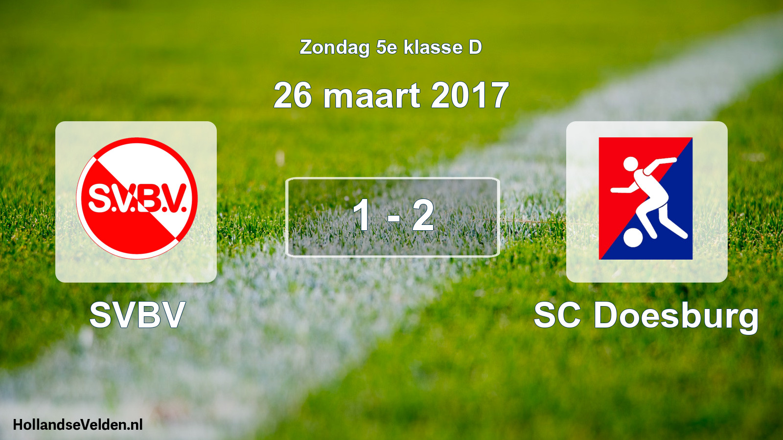 Total number of matches played: SVBV - SC Doesburg 1 - 2 (26 March 2017)