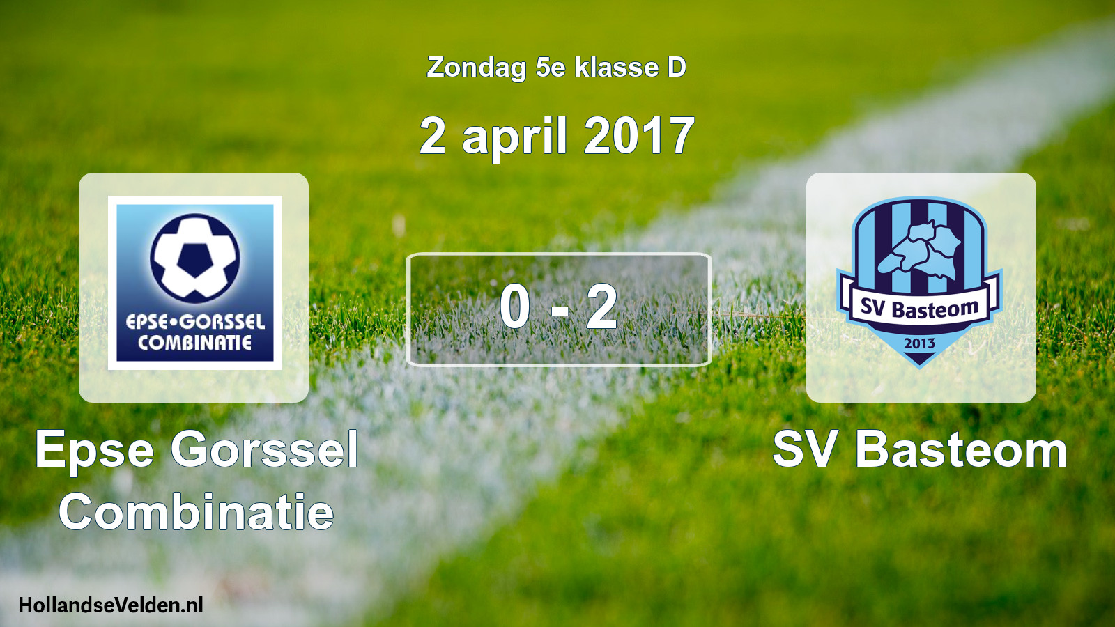 Total number of matches played: Epse Gorssel Combinatie - SV Basteom 0 - 2 (2 April 2017)