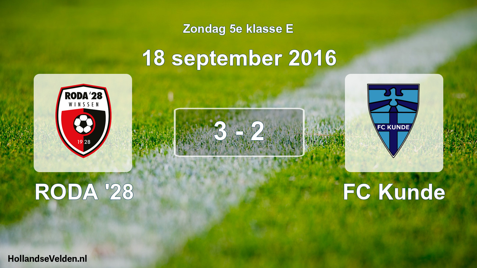 Total number of matches played: RODA '28 - FC Kunde 3 - 2 (18 September 2016)