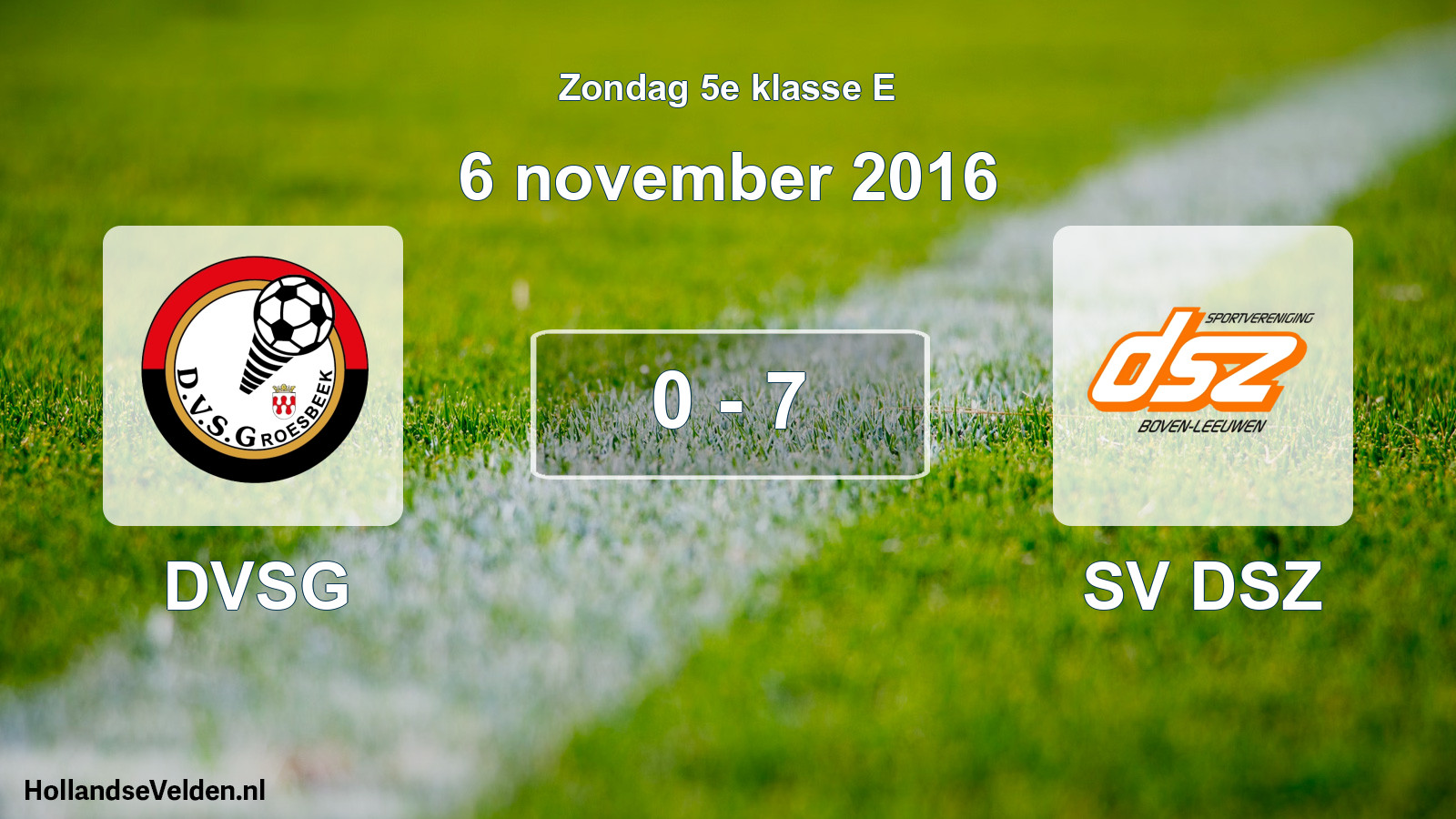 Total number of matches played: DVSG - SV DSZ 0 - 7 (6 November 2016)